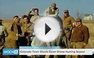 Colorado Town Shoots Down Drone-Hunting Season