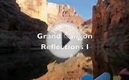 Grand Canyon River Rafting: Reflections I