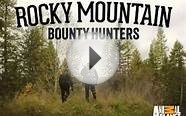 Rocky Mountain Bounty Hunters Season 1